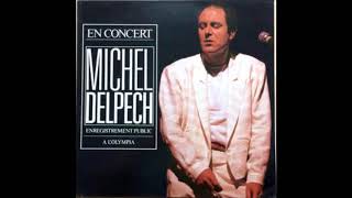 1986  Michel Delpech concert album intégral [upl. by Najed]