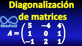 Diagonalización de una Matriz 3x3 [upl. by Wendall]