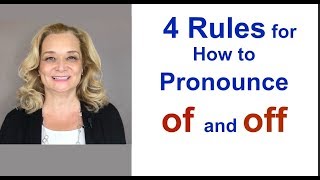 4 Rules for How to Pronounce quotOFquot and quotOFFquot [upl. by Sherwood]