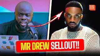 Mr Drew Is A Sellout [upl. by Atires]