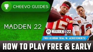 MADDEN NFL 22  How to Play FREE amp EARLY with Xbox Game Pass Ultimate or EA Play WAchievements [upl. by Zolly]