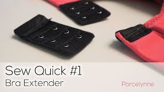 Porcelynne Sew Quick 1  How to Make a Bra Extender [upl. by Nhguaval297]