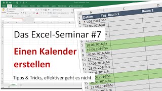 Das ExcelSeminar 7 einen Kalender erstellen [upl. by Neerroc]