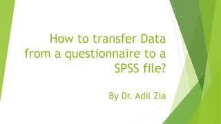 How to transfer data from a questionnaire to the SPSS file [upl. by Ludovika910]