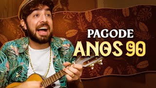 AS MÚSICAS MAIS NOSTÁLGICAS DO PAGODE DOS ANOS 90 [upl. by Levana]