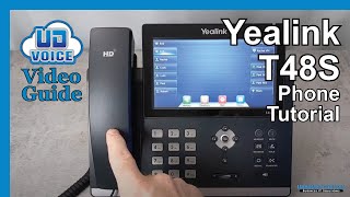 Yealink T48S Phone Tutorial ｜ UD Voice Video Guide [upl. by Yeclek170]