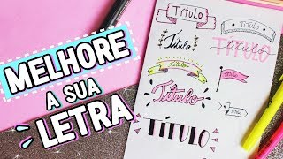 COMO TER LETRA BONITA  TÍTULOS PARA DECORAR O CADERNO [upl. by Selena344]