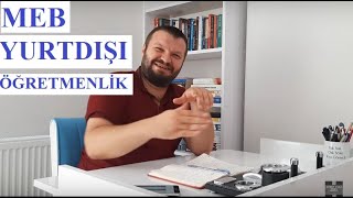 MEB Yurtdışı Öğretmenlik [upl. by Eelirol]