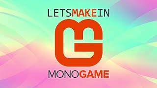 Getting Started With MonoGame [upl. by Amorete339]