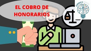 EL COBRO DE HONORARIOS [upl. by Kemppe708]