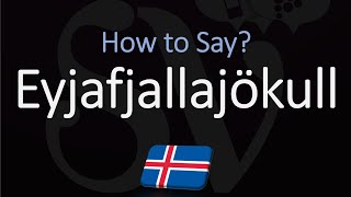 How to Pronounce Eyjafjallajökull EXPLAINED [upl. by Darryn77]