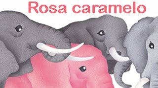 Rosa Caramelo  Cuentos infantiles por la igualdad [upl. by Gayleen928]