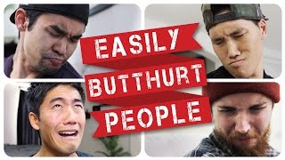 Easily Butthurt People [upl. by Euqinad]