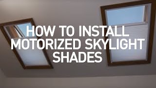 How to Install Motorized Skylight Shades [upl. by Falzetta]