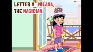 Alphabet Stories  LETTER M  MILANA THE MAGICIAN  Macmillan Education India [upl. by Irrac649]