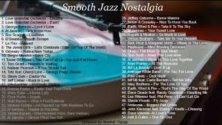 Smooth Jazz Nostalgia  70s 80s 90s Jazz Fusion Smooth JazzRampBSoul Compilation [upl. by Nye]