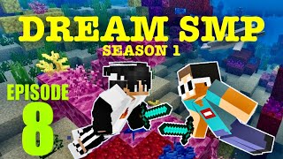 Dream SMP Ep 8  Corals and Quarrels [upl. by Aierdna1]