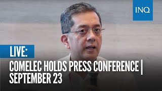 LIVE Comelec holds press conference  September 23 [upl. by Diver]