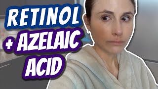 Vlog Using RETINOL and AZELAIC ACID TOGETHER Dr Dray [upl. by Maurer95]