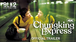 CHUNGKING EXPRESS 4K  Official Trailer English [upl. by Nreval]