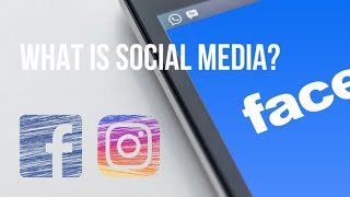 What is Social Media  Social media explained [upl. by Antonina]