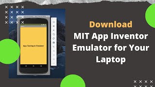 How to download MIT App inventor emulator [upl. by Berglund200]