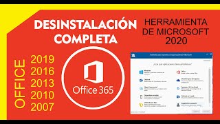 Desinstalación Completa del Office 365 para toda las versiones office Herramienta de Microsoft 2020 [upl. by Wemolohtrab]