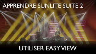 Tutoriel Sunlite Suite 2 Easy View Français [upl. by Varuag]