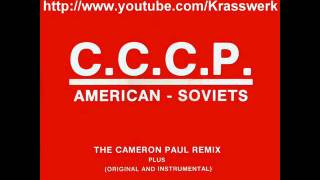 CCCP  American Soviets Original Mix [upl. by Vita56]