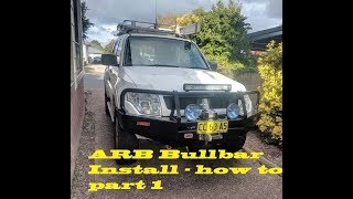 ARB commercial Bull Bar Install Pajero NT Part 1 [upl. by Anegal]