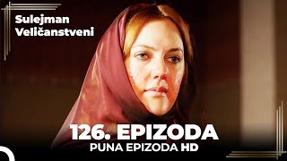 Sulejman Veličanstveni Epizoda 126 HD [upl. by Arathorn]