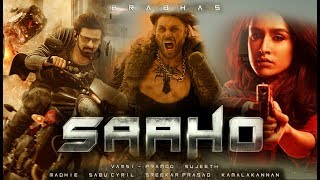 SAAHO FULL MOVIE facts  Prabhas Shraddha Kapoor Neil Nitin Mukesh  Bhushan Kumar  Sujeeth [upl. by Idihc]