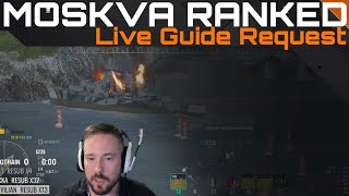 Moskva Ranked  Live Guide Request [upl. by Eatnoid]