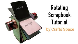 Rotating Scrapbook Tutorial  Scrapbook Ideas  By Crafts Space [upl. by Xad691]