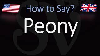 How to Pronounce Peony CORRECTLY [upl. by Adyela351]