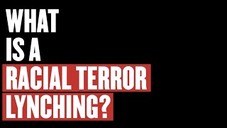 Lynching in America What is a Racial Terror Lynching [upl. by Aiclid]