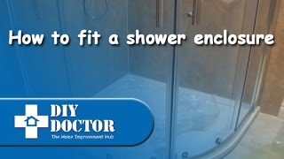 How to fit a shower enclosure [upl. by Blankenship]