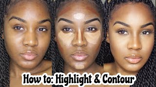 BEGINNERS EASY HIGHLIGHT amp CONTOUR TUTORIAL  Makeup For Black Women [upl. by Hedvah101]