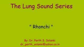 Breath Sounds  Rhonchi [upl. by Grigson923]