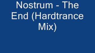 Nostrum  The End Hardtrance Mix [upl. by Htebazileharas]