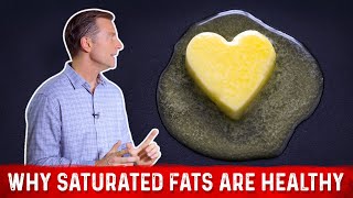 Why Saturated Fats Are Healthy – Real Reasons Explained By Dr Berg [upl. by Etnuhs]