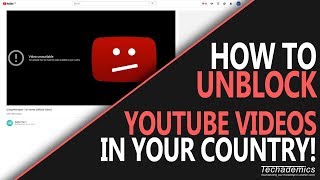 How To Watch YouTube Videos BLOCKED In Your Country  Tutorial [upl. by Burtie]