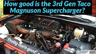 3rd Gen Tacoma Magnuson Supercharger Review [upl. by Cassandry]