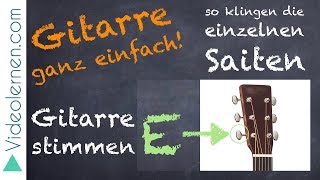 🎸Gitarre stimmen  so klingen die Saiten [upl. by Bruyn]