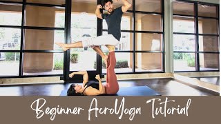 BEGINNER ACROYOGA TUTORIAL  THE ACRO CLASSROOM [upl. by Naleek]