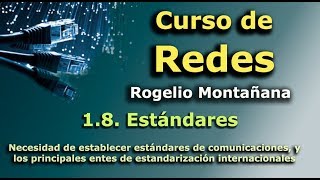 Curso de Redes 18 Estándares [upl. by Bland610]