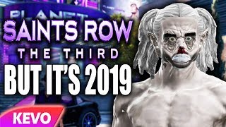 Saints Row 3 but its 2019 [upl. by Yelkao]