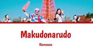 Namewee  MAKUDONARUDO Lyrics KanRomEngEsp [upl. by Iralav]