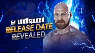 Undisputed Release Date Revealed [upl. by Neehsar404]