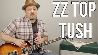 ZZ Top Tush Guitar Lesson  Tutorial [upl. by Rennug723]